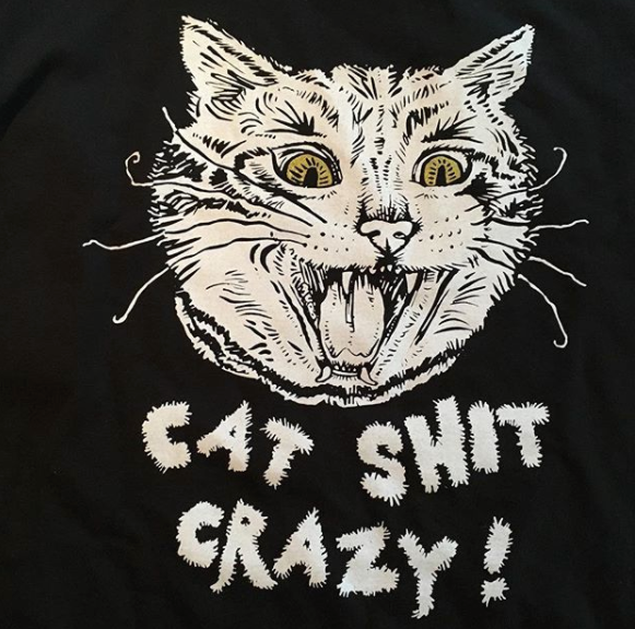 Cat Shit Crazy